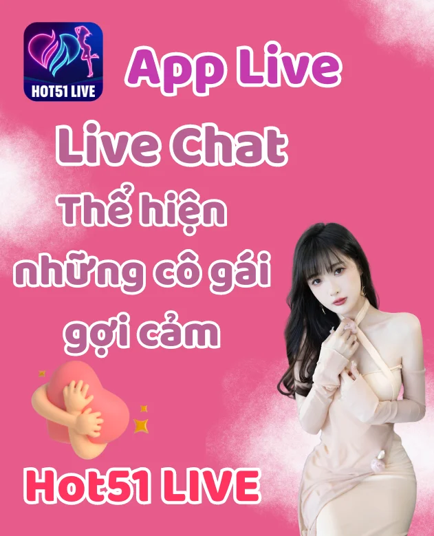 Ứng dụng Hot51Live-HOT51Live