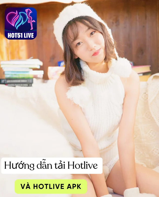 Tài Khoản Hotlive Miễn Phí-Hot51live